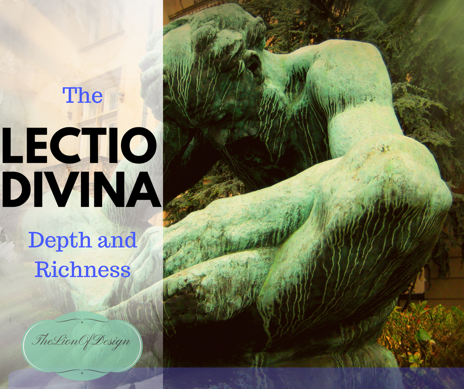 The Depth and Richness of Lectio Divina