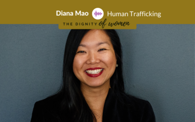 Podcast #4: Diana Mao – The Reality Of Human Trafficking