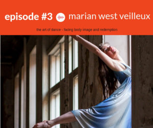 Podcast Interview with Marian West Veilleux