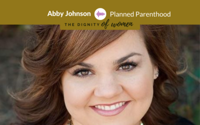 Podcast #5: Abby Johnson – Planned Parenthood Director to Catholic Convert