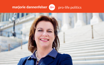 Podcast #29: Marjorie Dannenfelser – Pro-Life Politics